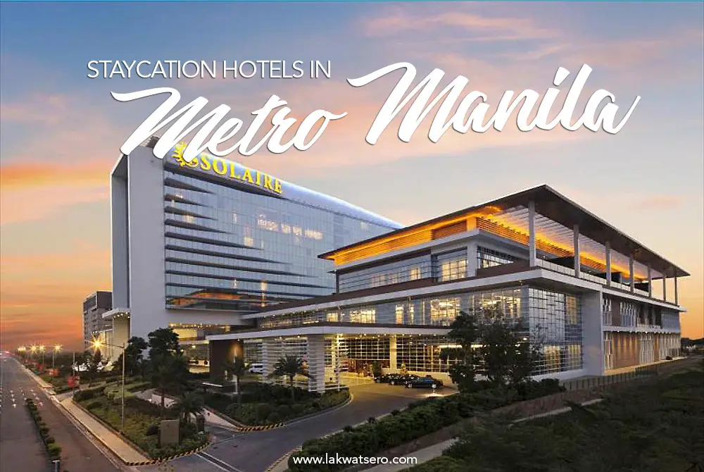 Staycation Hotels in Metro Manila