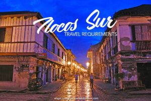 Ilocos Sur Travel Requirements